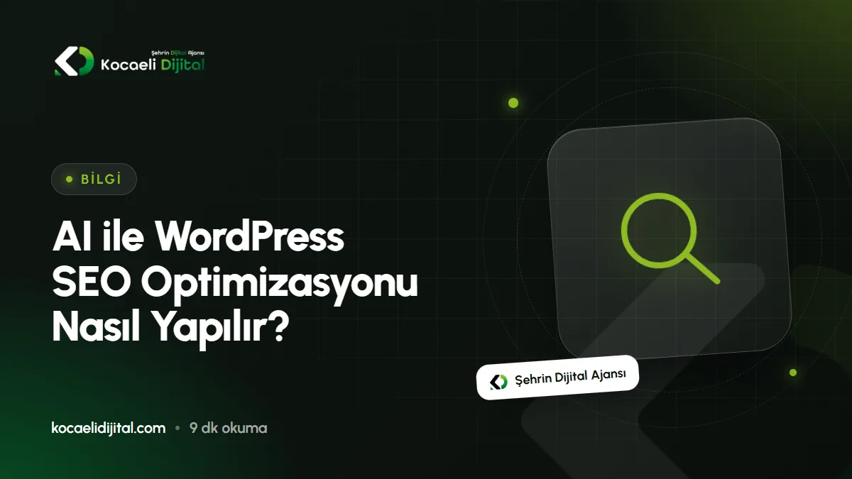 AI ile WordPress SEO Optimizasyonu Nasıl Yapılır?