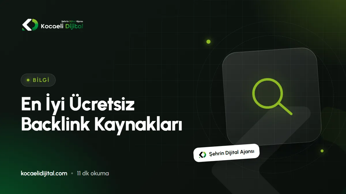 En İyi Ücretsiz Backlink Kaynakları [2025]