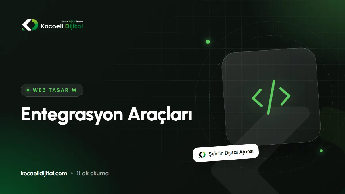 Entegrasyon Araçları