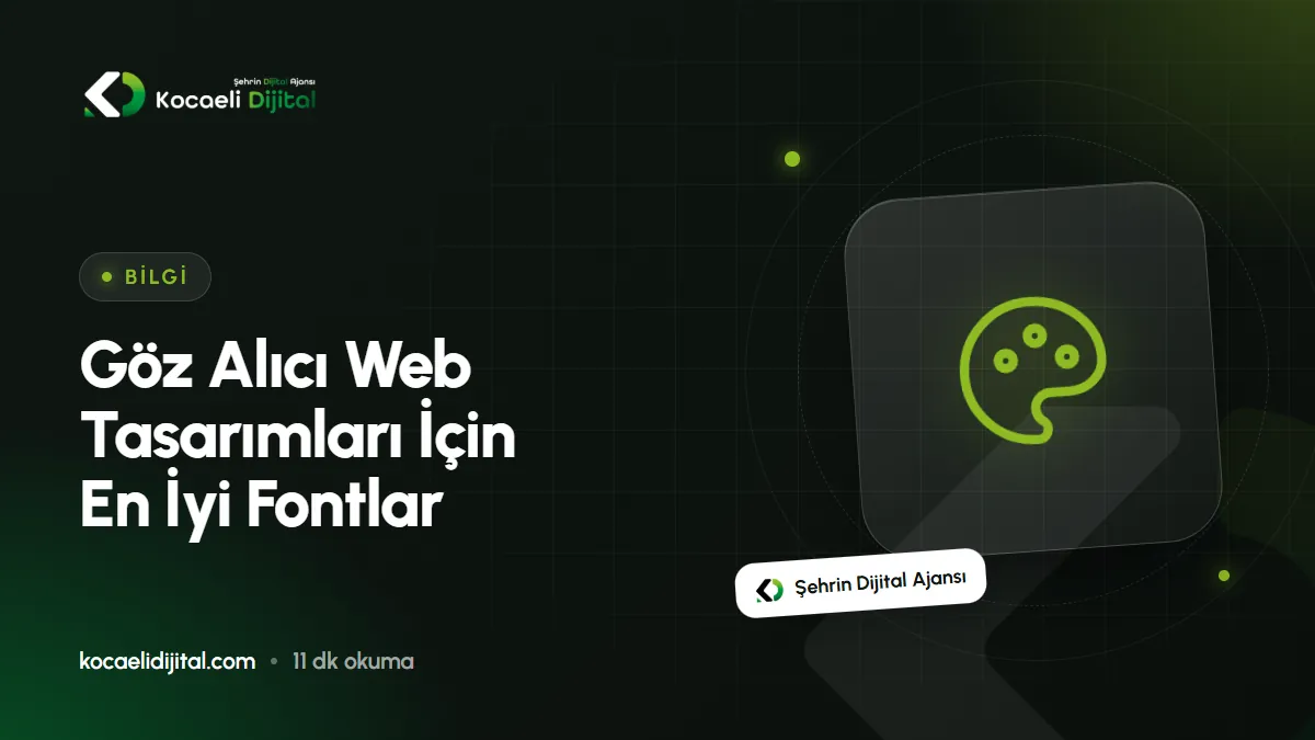 Göz Alıcı Web Tasarımları İçin En İyi Fontlar