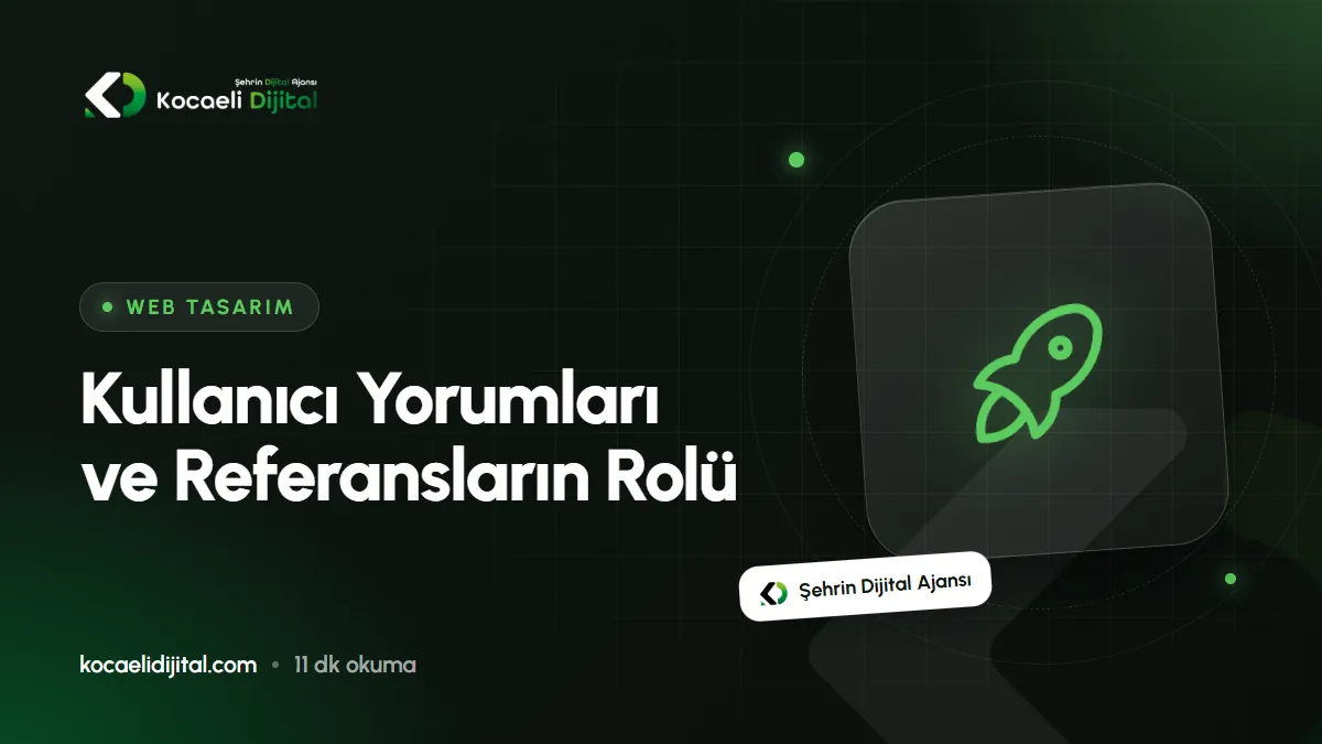 Kullanıcı Yorumları ve Referansların Rolü