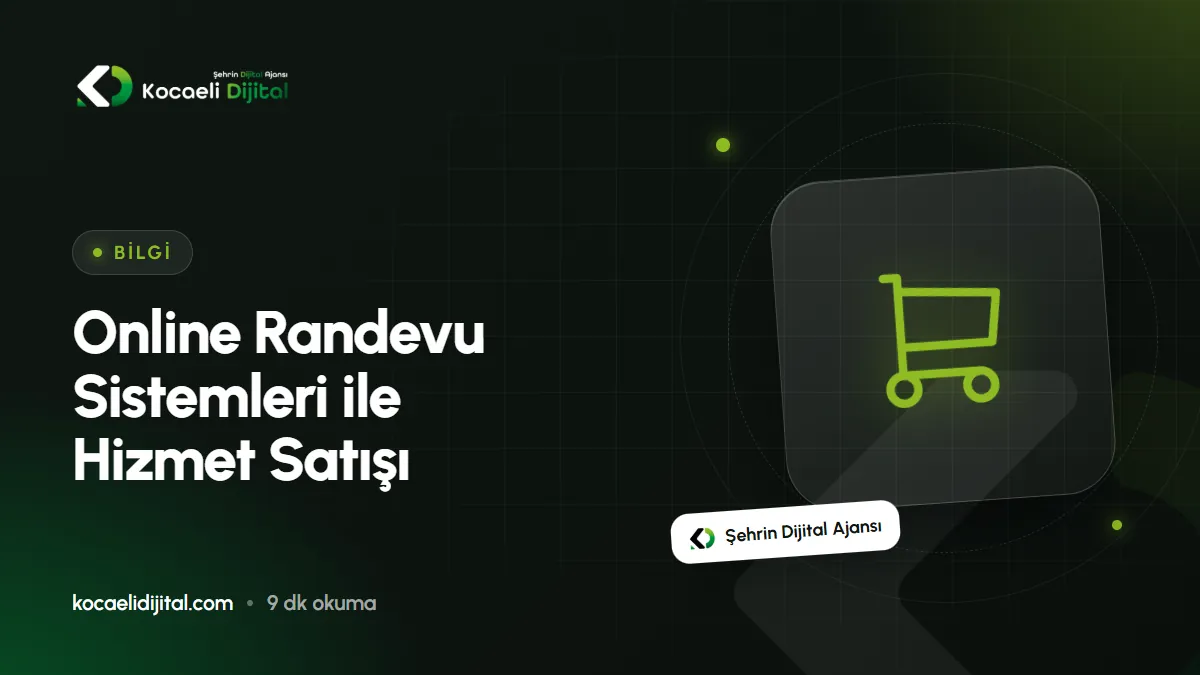 Online Randevu Sistemleri ile Hizmet Satışı