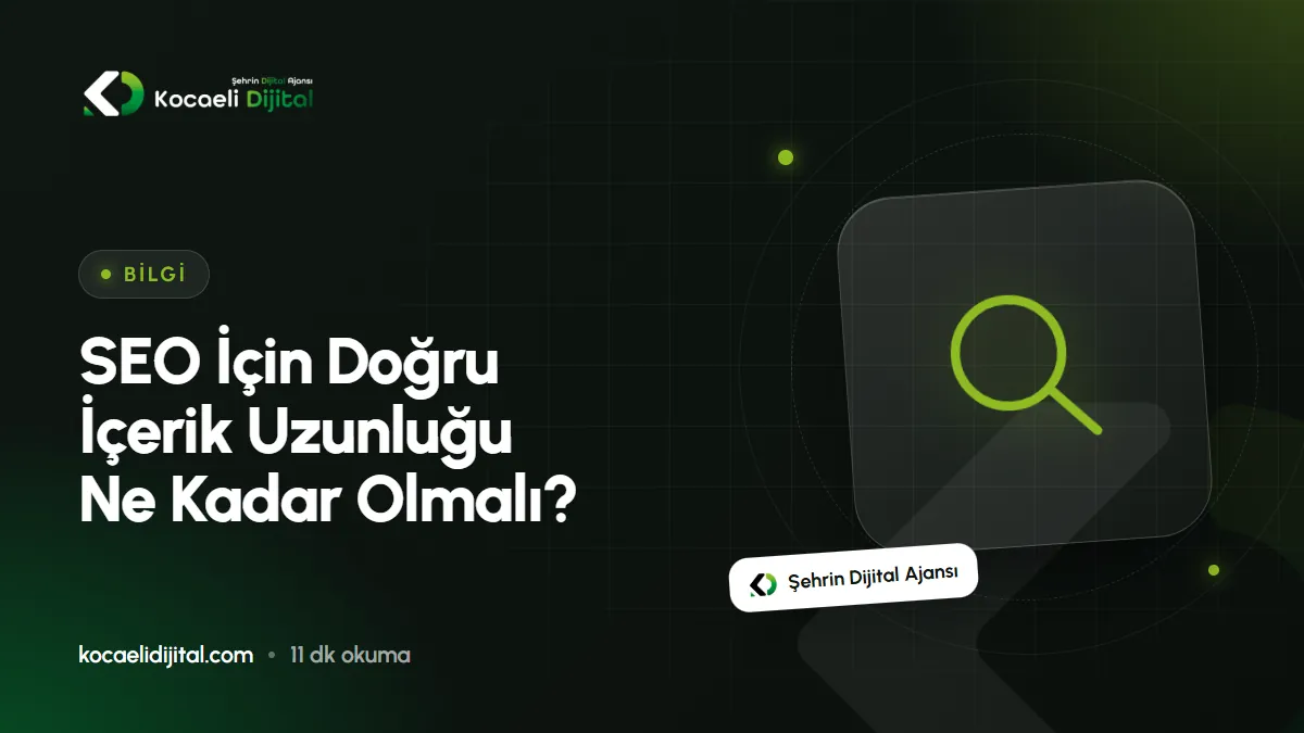 SEO İçin Doğru İçerik Uzunluğu Ne Kadar Olmalı?