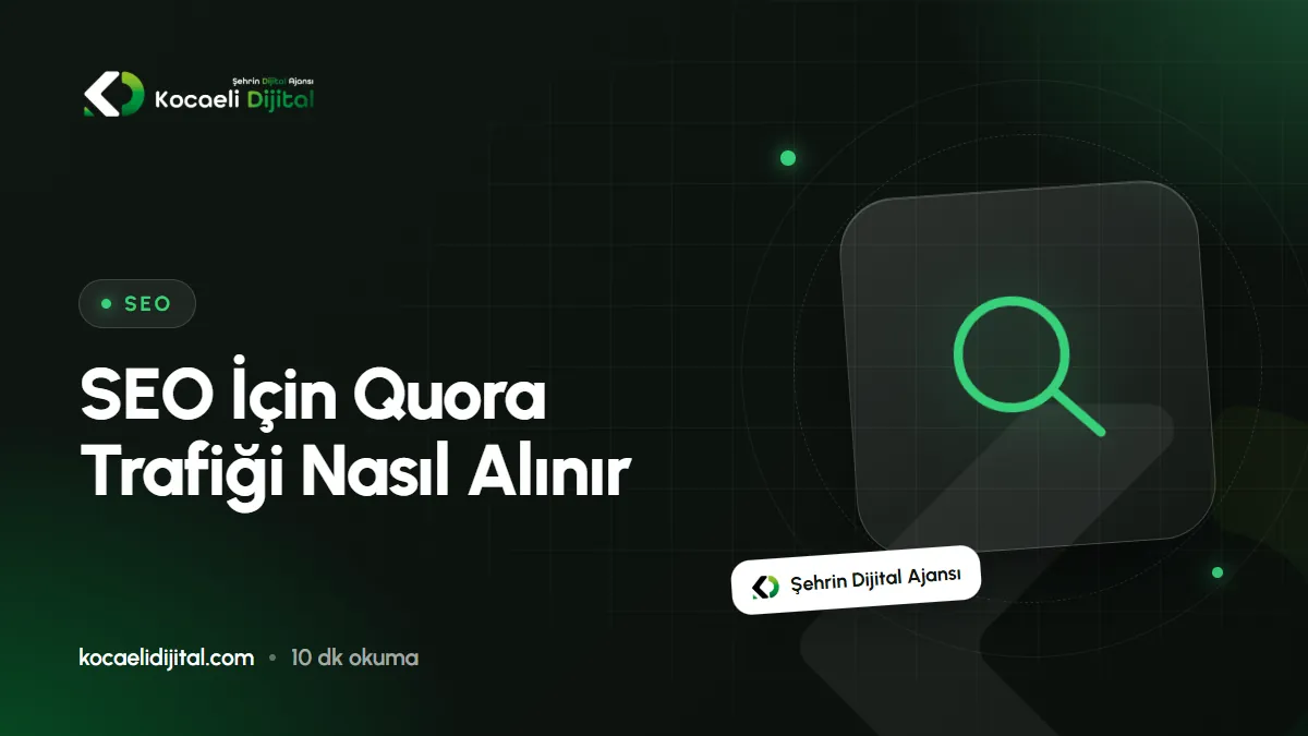 SEO İçin Quora Trafiği Nasıl Alınır